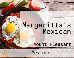Margaritta's Mexican