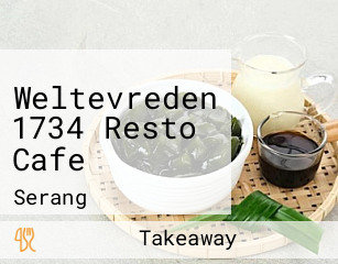 Weltevreden 1734 Resto Cafe