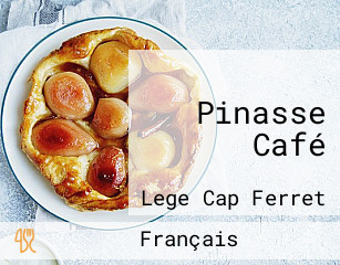 Pinasse Café
