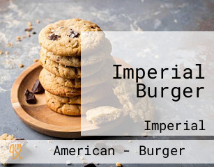 Imperial Burger