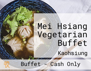 Mei Hsiang Vegetarian Buffet
