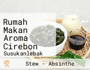 Rumah Makan Aroma Cirebon
