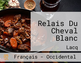 Relais Du Cheval Blanc