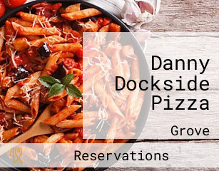 Danny Dockside Pizza