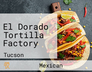 El Dorado Tortilla Factory