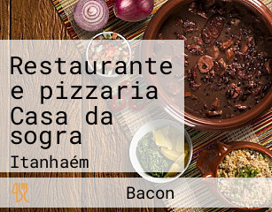 Restaurante e pizzaria Casa da sogra