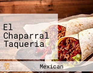 El Chaparral Taqueria