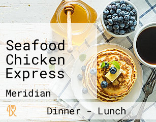 Seafood Chicken Express