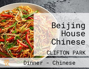 Beijing House Chinese