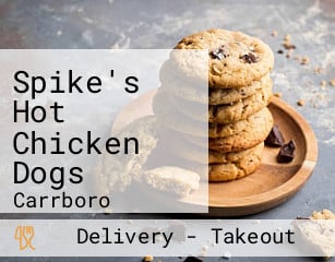Spike's Hot Chicken Dogs