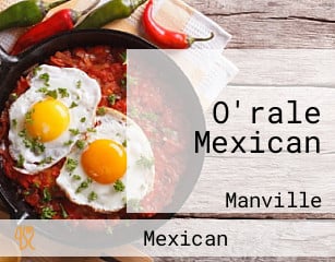 O'rale Mexican