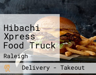 Hibachi Xpress Food Truck