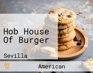 Hob House Of Burger