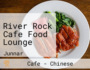 River Rock Cafe Food Lounge