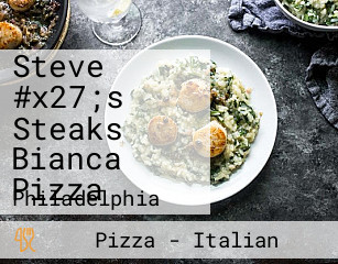 Steve #x27;s Steaks Bianca Pizza