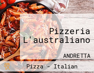 Pizzeria L'australiano
