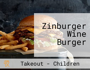 Zinburger Wine Burger