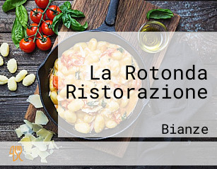 La Rotonda Ristorazione