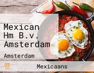 Mexican Hm B.v. Amsterdam