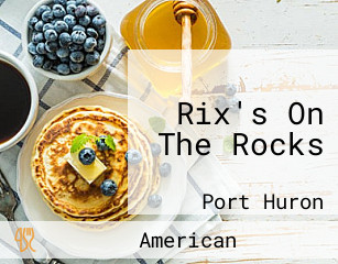 Rix's On The Rocks