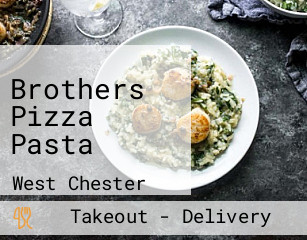 Brothers Pizza Pasta