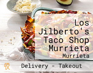 Los Jilberto's Taco Shop Murrieta