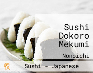 Sushi Dokoro Mekumi