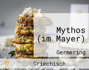 Mythos (im Mayer)