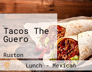 Tacos The Guero