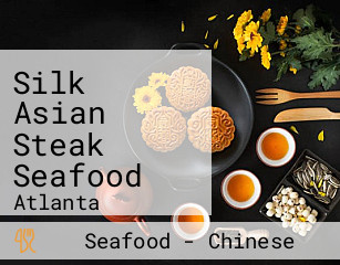 Silk Asian Steak Seafood