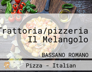 Trattoria/pizzeria Il Melangolo