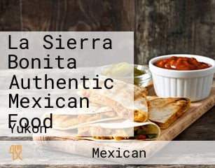 La Sierra Bonita Authentic Mexican Food