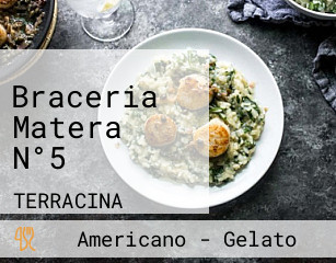 Braceria Matera N°5