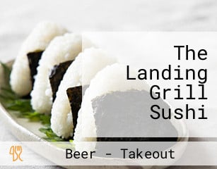 The Landing Grill Sushi