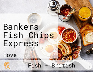 Bankers Fish Chips Express