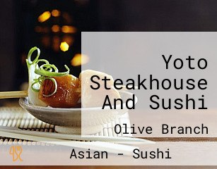 Yoto Steakhouse And Sushi