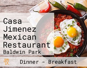 Casa Jimenez Mexican Restaurant