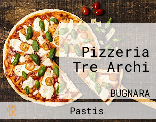 Pizzeria Tre Archi