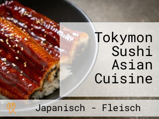 Tokymon Sushi Asian Cuisine