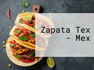 Zapata Tex - Mex