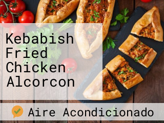 Kebabish Fried Chicken Alcorcón