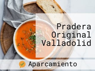 Pradera Original Valladolid