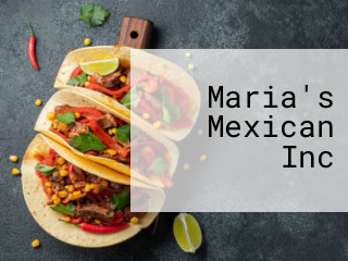 Maria's Mexican Inc