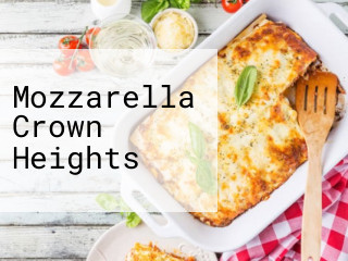 Mozzarella Crown Heights