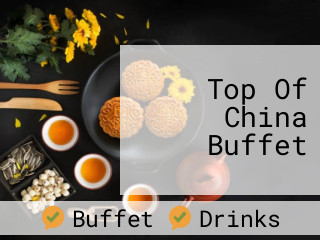 Top Of China Buffet