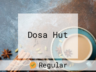 Dosa Hut