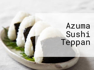 Azuma Sushi Teppan