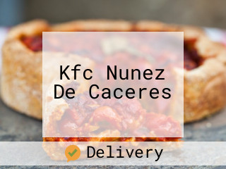 Kfc Nunez De Caceres