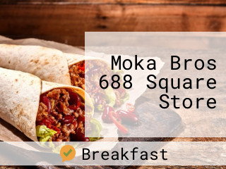 Moka Bros 688 Square Store