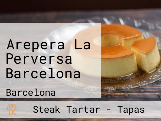 Arepera La Perversa Barcelona